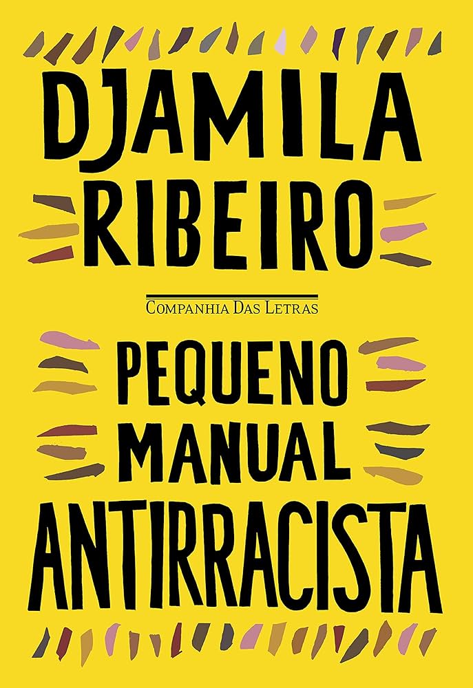 Capa do livro Pequeno Manual Antirracista, de Djamila Ribeiro