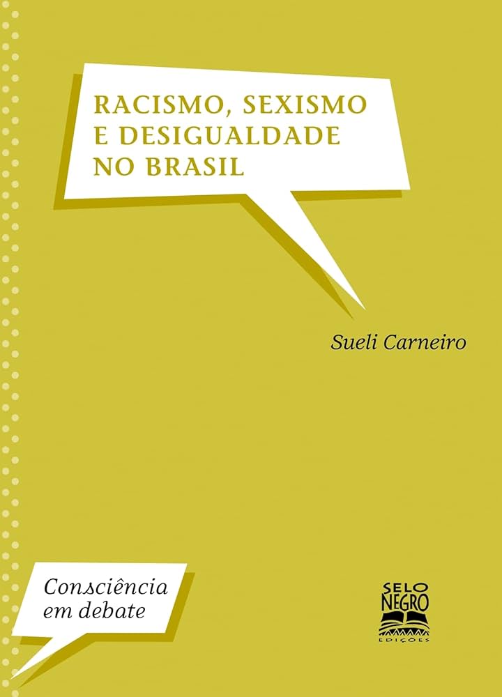 Capa do livro Racismo, sexismo e desigualdade no Brasil, de Sueli Carneiro